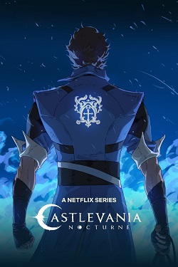 Castlevania Nocturne Season 1 (2023) Anime Series Dual Audio [Hindi-English] Complete All Episodes WEBRip MSubs 1080p 720p 480p Download